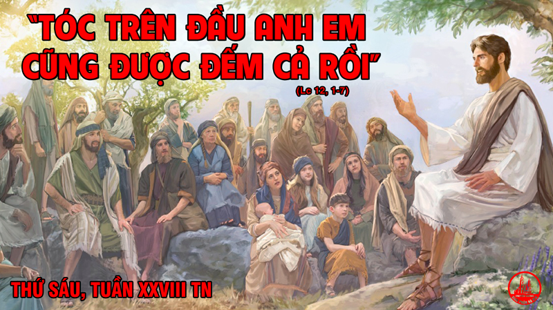 Thứ Sáu Tuần XXVIII Mùa Thường Niên - Năm C